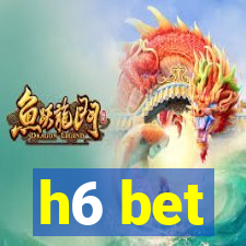 h6 bet